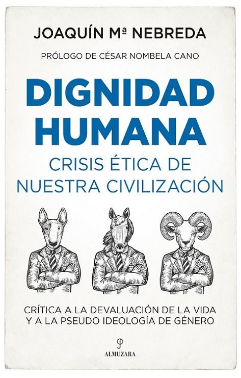 DIGNIDAD HUMANA | 9788418952791 | NEBREDA, JOAQUÍN Mª