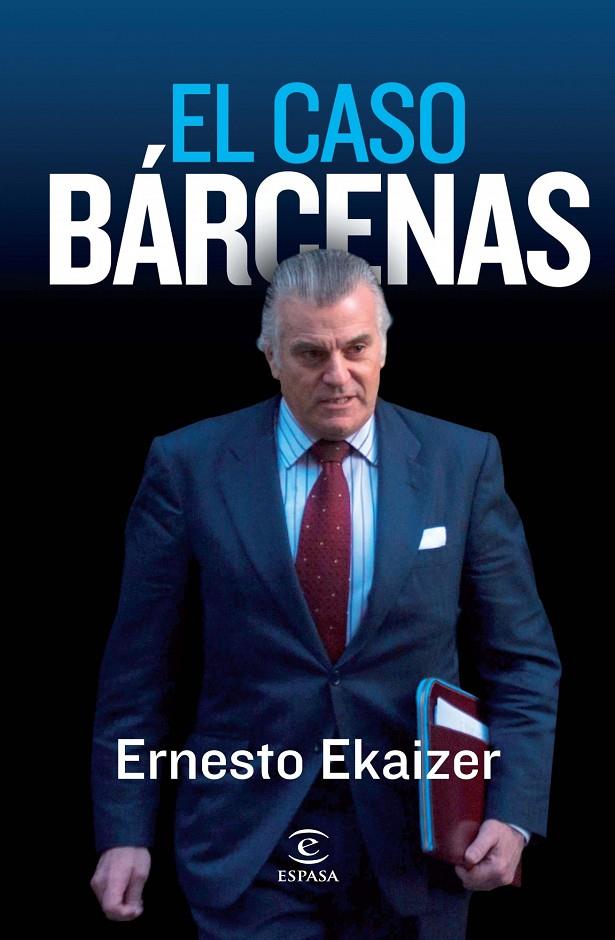 CASO BARCENAS | 9788467034431 | ERNESTO EKAIZER