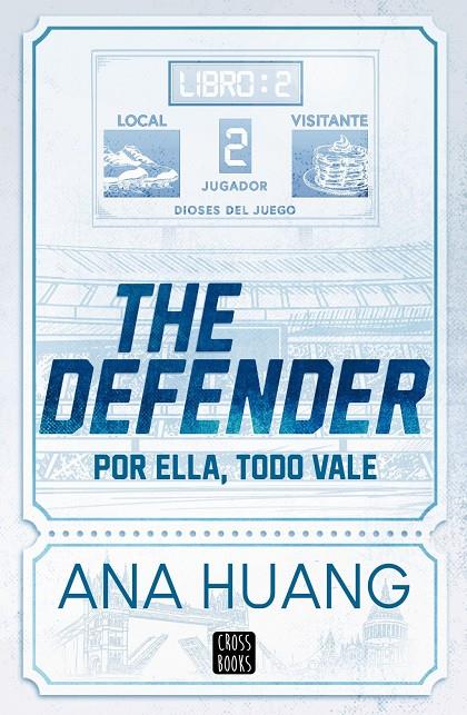 DIOSES DEL JUEGO 2. THE DEFENDER | 9788408312956 | HUANG, ANA