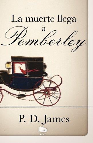 MUERTE LLEGA A PEMBERLEY, LA | 9788498728545 | JAMES, P.D.