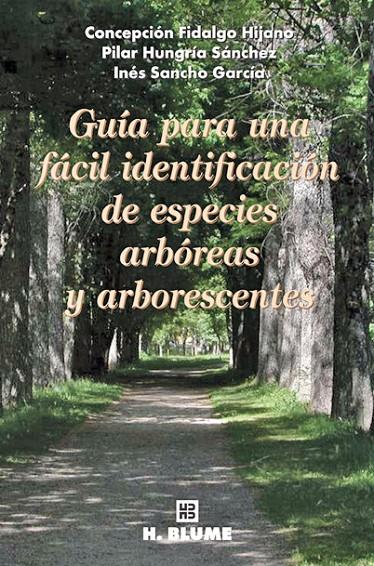 GUIA PARA UNA FACIL IDENTIFICACION DE ESPECIES ARBOREAS Y AR | 9788489840447 | VV.AA