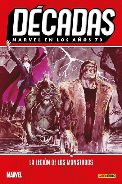DÉCADAS. MARVEL EN LOS AÑOS 70: LEGIÓN DE MONSTRUOS | 9788413340135 | MAYERIK, VAL/ THOMAS, ROY/ WOLFMAN, MARV/ COCKRUM, DAVE/ MOENCH, DOUG/ CONWAY, GERRY