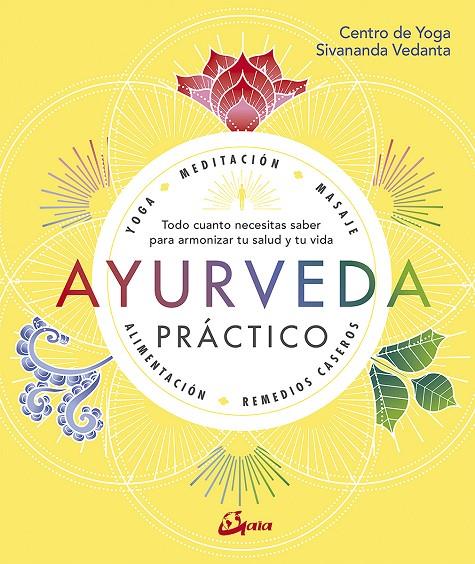 AYURVEDA PRÁCTICO | 9788484457749 | CENTRO YOGA SIVANANDA VEDANTA