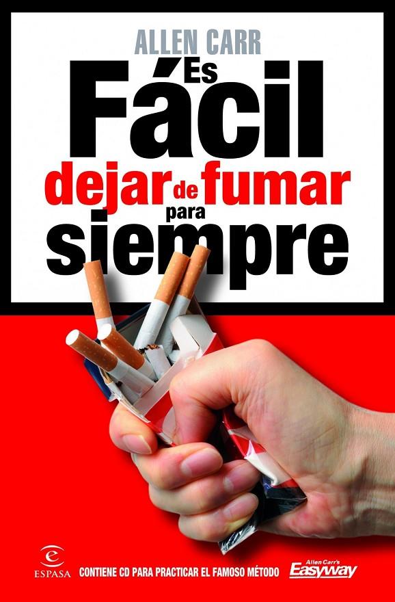 ES FACIL DEJAR DE FUMAR PARA SIEMPRE | 9788467039108 | ALLEN CARR