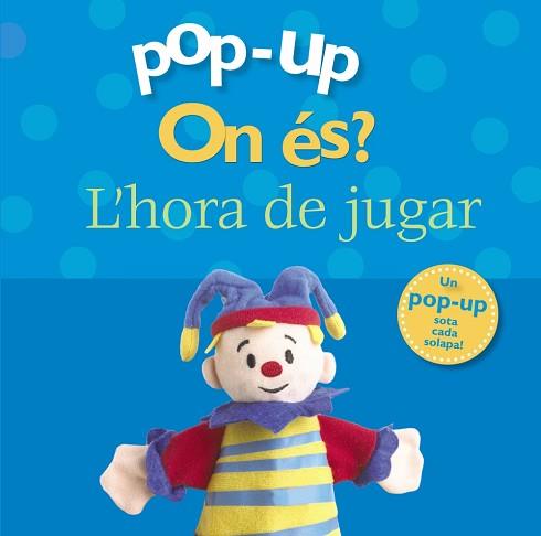 POP-UP ON ÉS? L'HORA DE JUGAR | 9788499061498 | -