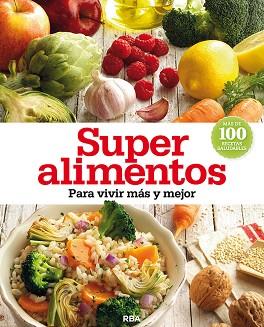 SUPER ALIMENTOS | 9788490562628 | , CUERPOMENTE