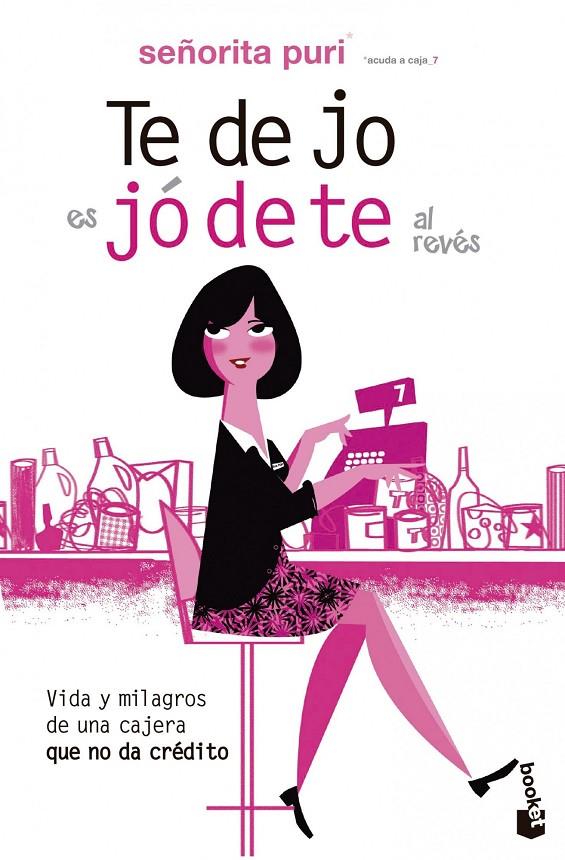 TE DEJO ES JODETE AL REVES | 9788467038293 | SEÑORITA PURI