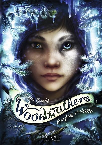 WOODWALKERS 2: AMISTATS PERILLOSES | 9788414061930 | BRANDIS, KATJA