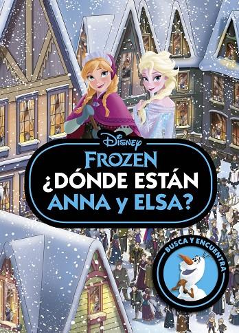 FROZEN. ¿DÓNDE ESTÁN ANNA Y ELSA? | 9788419547781 | DISNEY, DISNEY