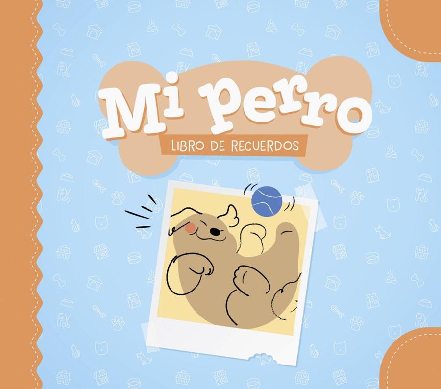 MI PERRO. LIBRO DE RECUERDOS | 9788408325314 | VARIOS AUTORES, VARIOS AUTORES