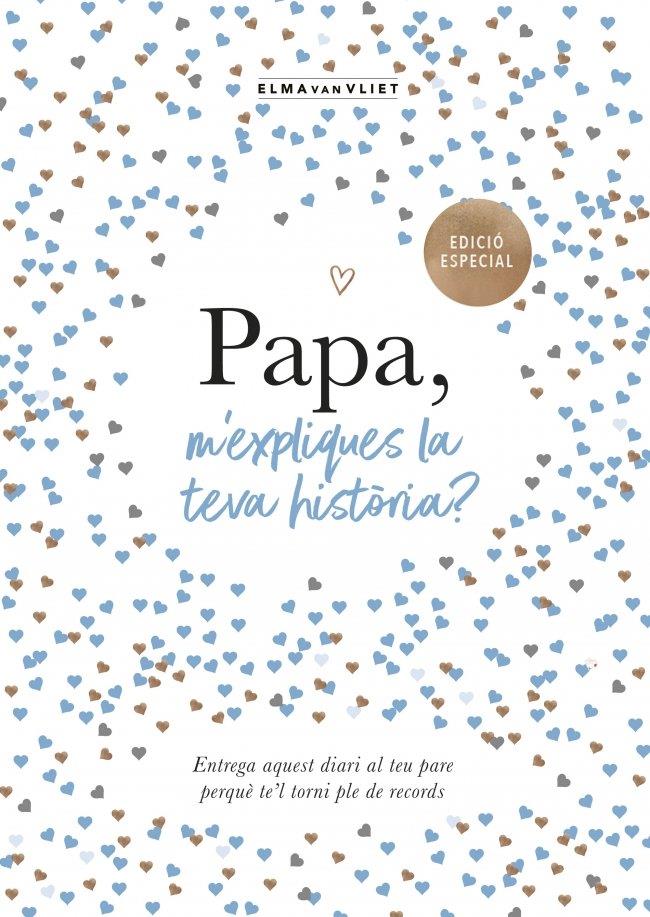 PAPA, M'EXPLIQUES LA TEVA HISTÒRIA? (EDICIÓ OFICIAL) (M'EXPLIQUES LA TEVA HISTÒR | 9791387935429 | VAN VLIET, ELMA
