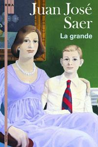 GRANDE, LA | 9788498670127 | SAER, J.J.