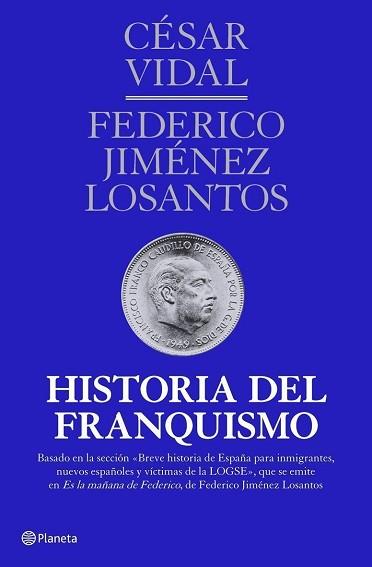 HISTORIA DEL FRANQUISMO | 9788408107163 | CESAR VIDAL