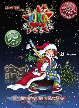 KIKA SUPERBRUJA Y EL HECHIZO DE LA NAVIDAD (EDICIÓN ESPECIAL | 9788421685501 | -