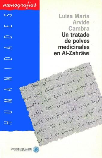 UN TRATADO DE POLVOS MEDICINALES EN AL-ZAHAWI | 9788482400020 | ARVIDE CAMBRA, LUISa maria