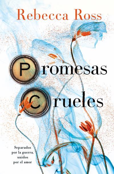 PROMESAS CRUELES | 9788419130730 | ROSS, REBECCA