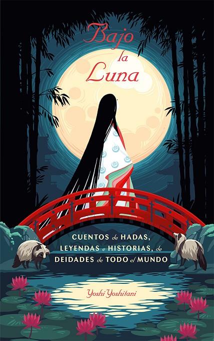 BAJO LA LUNA | 9788491456148 | YOSHITANI, YOSHI