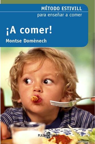 A COMER METODO ESTIVILL | 9788401379161 | ESTIVILL-MONTSE DOMENECH