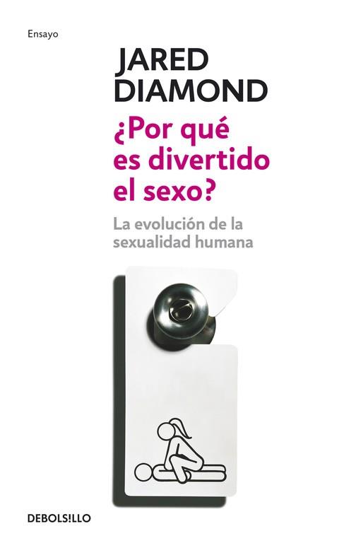 POR QUE ES DIVERTIDO EL SEXO? | 9788483466926 | JARED DIAMOND
