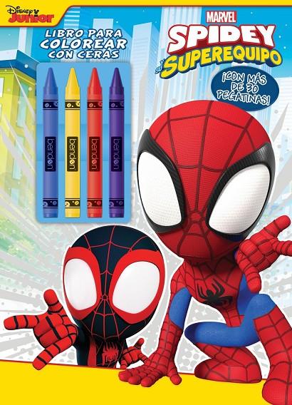 SPIDEY Y SU SUPEREQUIPO. LIBRO PARA COLOREAR CON CERAS | 9788416914999 | MARVEL,