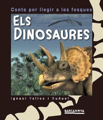 ELS DINOSAURES | 9788448933968 | VALIOS I BUÑUEL, IGNASI