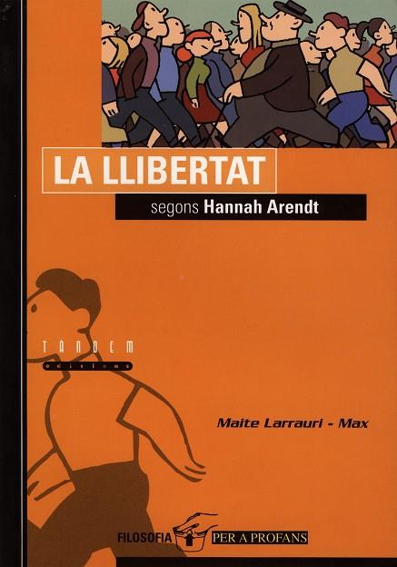 LA LLIBERTAT SEGONS HANNAH ARENDT | 9788481313536 | LARRAURI, MAITE