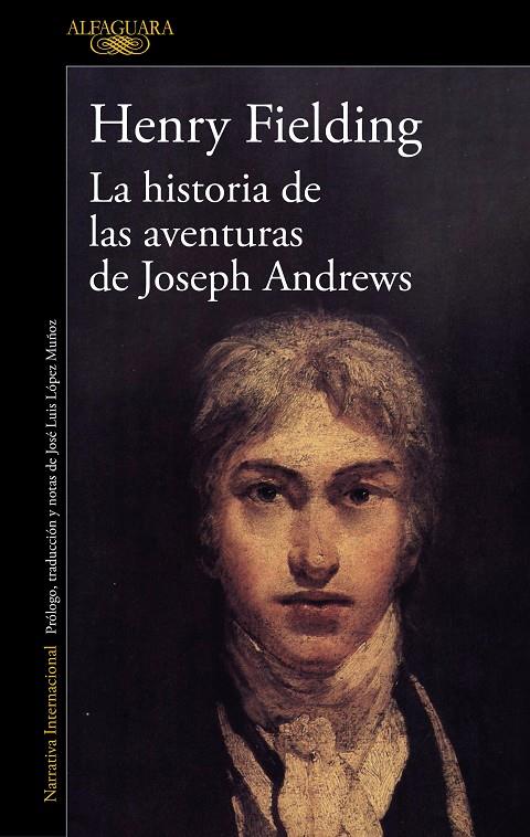 LA HISTORIA DE LAS AVENTURAS DE JOSEPH ANDREWS | 9788420463858 | FIELDING, HENRY