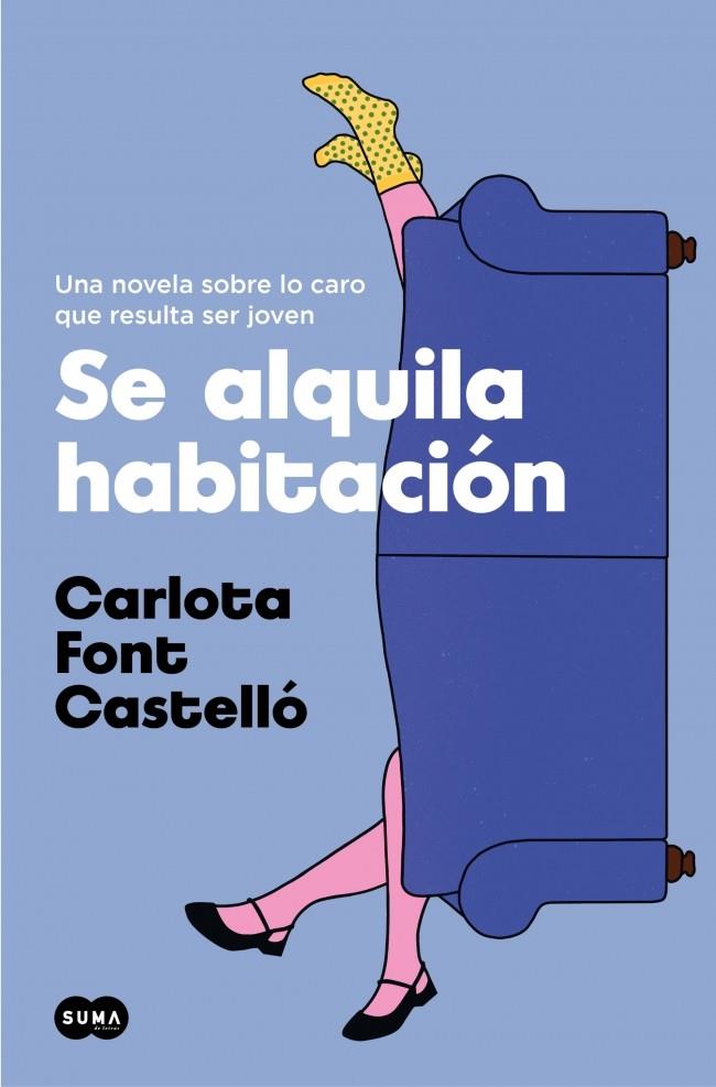 SE ALQUILA HABITACION | 9788491294504 | FONT CASTELLO, CARLOTA.