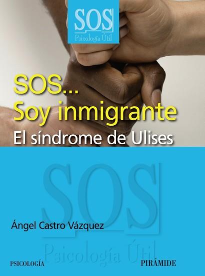 SOS...SOY INMIGRANTE | 9788436824292 | CASTRO VÁZQUEZ, ÁNGEL