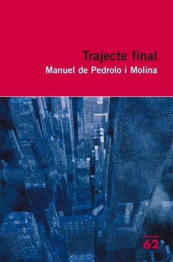 TRAJECTE FINAL | 9788429762174 | PEDROLO, MANUAL DE