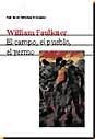 CAMPO, EL PUEBLO, EL YERMO, EL | 9788432219511 | FAULKNER, WILLIAM