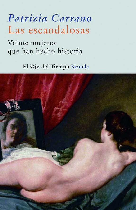 ESCANDALOSAS, LAS | 9788498411805 | CARRANO, PATRIZIA