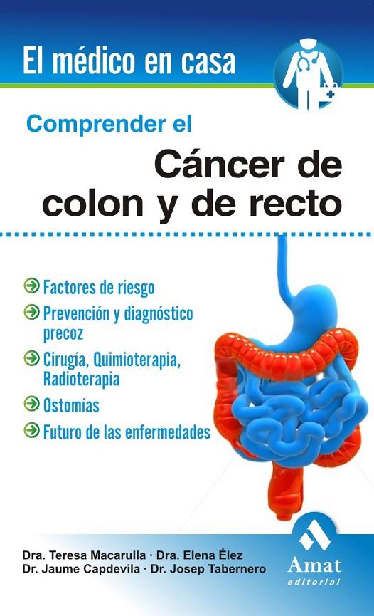 COMPRENDER EL CANCER DE COLON Y RECTO | 9788497353724