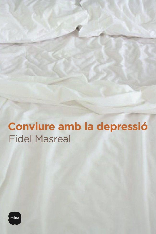 CONVIURE AMB LA DEPRESSIÓ | 9788496499645 | MASREAL, FIDEL