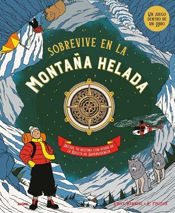 SOBREVIVE EN LA MONTAÑA HELADA | 9788410268937 | , EMILY HAWKINS / HAWKINS, EMILY / FRESSON, RUBY