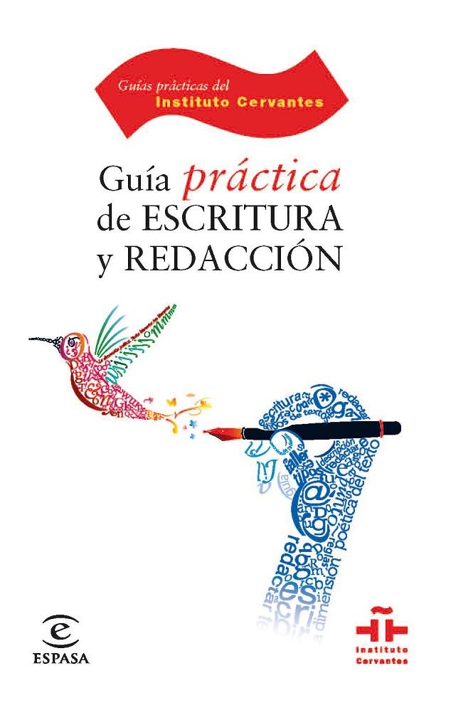 GUIA PRACTICA DE ESCRITURA Y TECNICAS DE REDACCION | 9788467036718