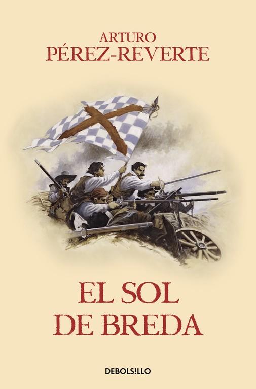 EL SOL DE BREDA (LAS AVENTURAS DEL CAPITÁN ALATRISTE 3) | 9788466329163 | PÉREZ-REVERTE, ARTURO