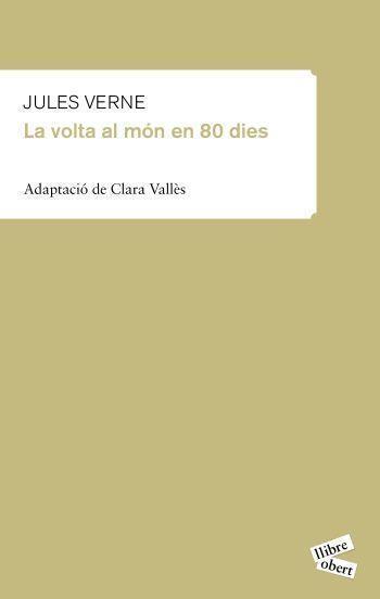 LA VOLTA AL MÓN EN 80 DIES | 9788415192107 | JULES VERNE