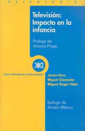 TELEVISION:IMPACTO EN LA INFANCIA | 9788432310287 | URRA, JAVIER