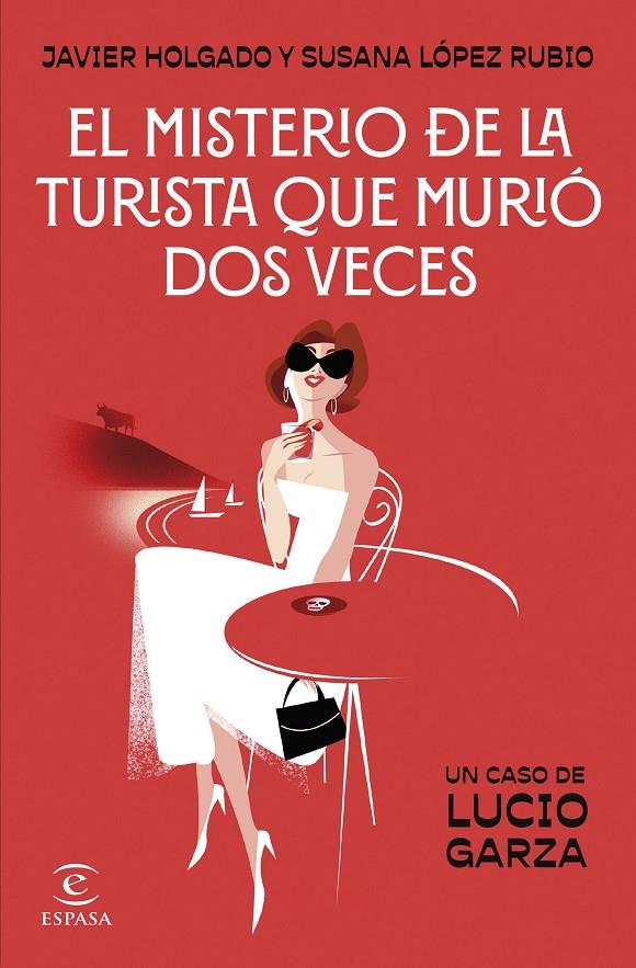 EL MISTERIO DE LA TURISTA QUE MURIÓ DOS VECES | 9788467076028 | HOLGADO, JAVIER / LÓPEZ RUBIO, SUSANA