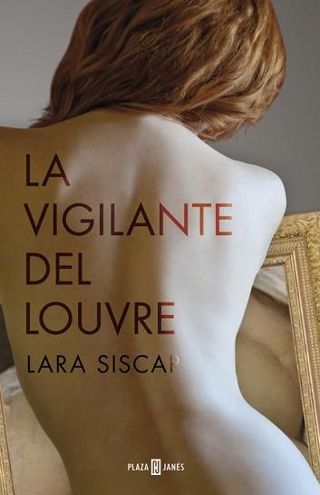 VIGILANTE DEL LOUVRE, LA (CDL) | 9788401015984 | SISCAR,LARA