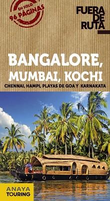 BANGALORE, MUMBAI, KOCHI | 9788499356310 | ALBA, EVA/TINEO, IGNACIO