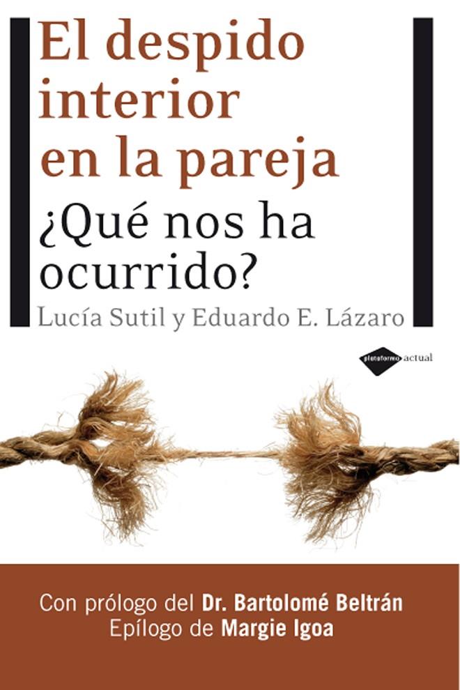 DESPIDO INTERIOR EN LA PAREJA | 9788496981423 | SUTIL LUCIA  Y EDUARDO E.LÁZARO