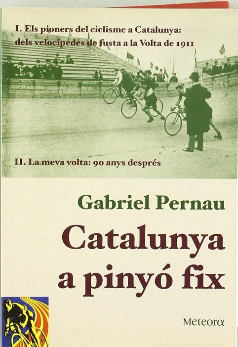 CATALUNYA A PINYIO FIX | 9788495623256 | PERNAU, GABRIEL