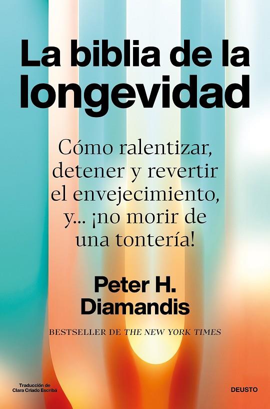 LA BIBLIA DE LA LONGEVIDAD | 9788423439799 | DIAMANDIS, PETER