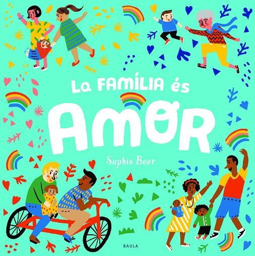 LA FAMÍLIA ÉS AMOR | 9788447943166 | BEER, SOPHIE