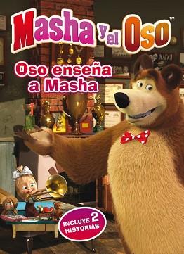 OSO ENSEÑA A MASHA (MASHA Y EL OSO. PRIMERAS LECTURAS) | 9788448846350 | VARIOS AUTORES