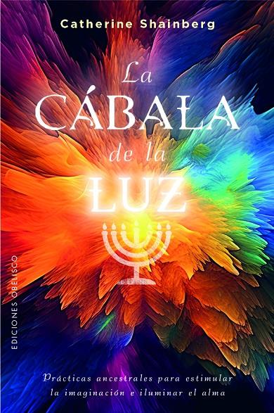 LA CÁBALA DE LA LUZ | 9788411720663 | SHAINBERG, CATHERINE