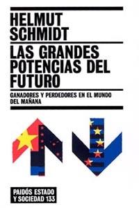 GRANDES POTENCIAS DEL FUTURO | 9788449317996 | SCHMIDT, HELMUT