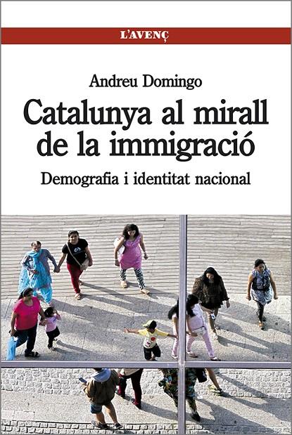 CATALUNYA AL MIRALL DE LA IMMIGRACIO | 9788488839817 | DOMINGO, ANDREU
